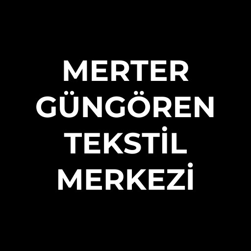 MERTER - GÜNGÖREN TEKSTİL MERKEZİ